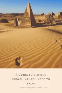 A comprehensive guide to visiting Sudan. My top 3 reasons for travelling to this amazing but little visited country, including a 7 day itinerary.