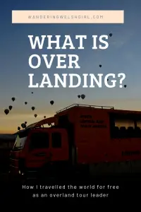 What is overlanding is a question I hear a lot. In this post I define overland travel and explain how I became an overland adventure tour leader